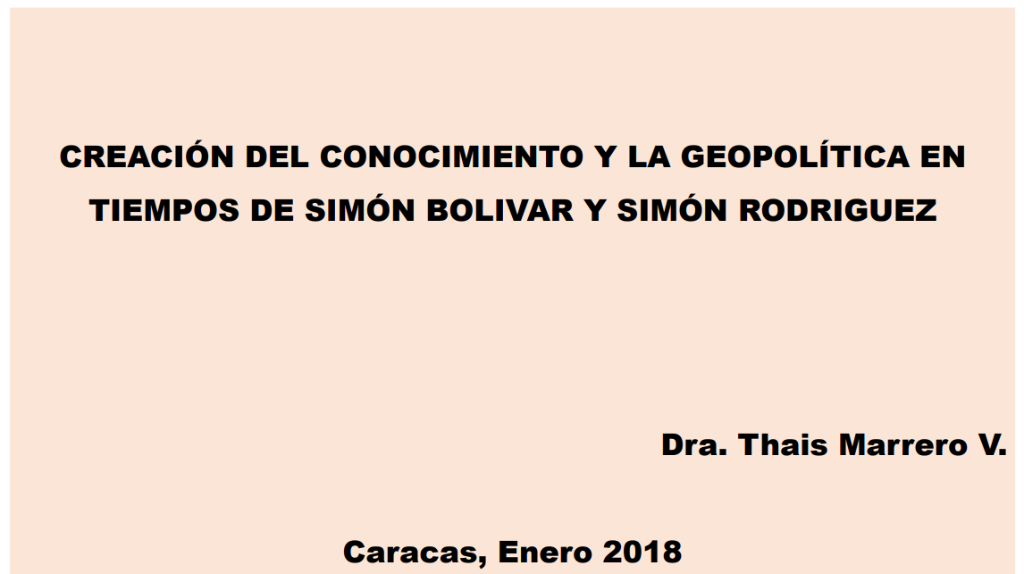 Portada de CREACIÓN DEL CONOCIMIENTO Y LA GEOPOLÍTICA EN TIEMPOS DE SIMÓN BOLIVAR Y SIMÓN RODRIGUEZ